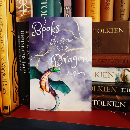 Books Are Better With Dragons Art Print